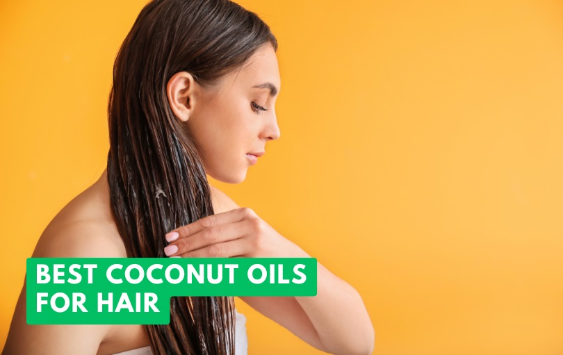 best coconut oils for hair