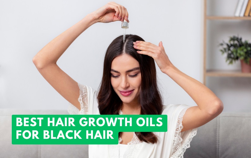 best hair growth oils for black hair