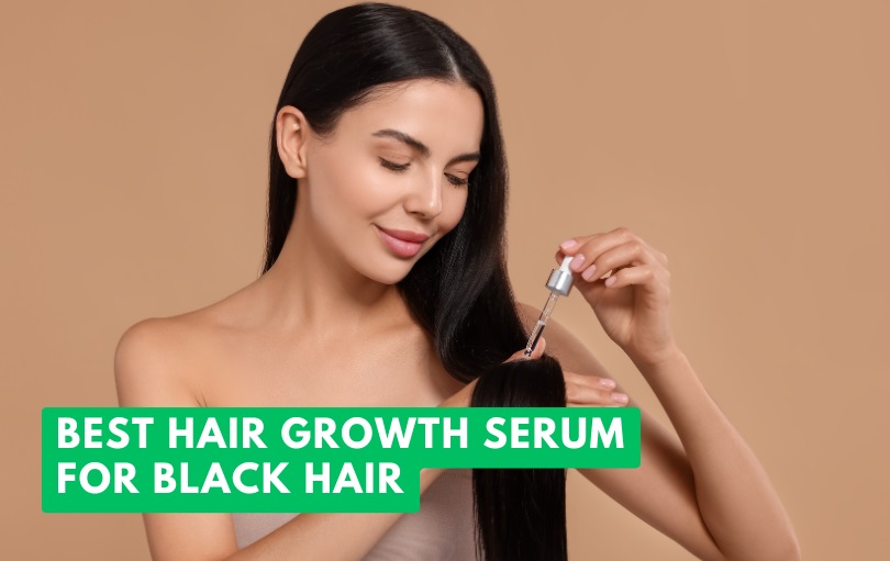 best hair growth serum for black hair