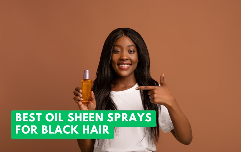 best oil sheen sprays for black hair