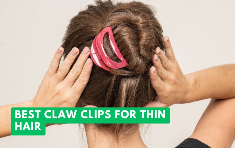 best claw clips for thin hair