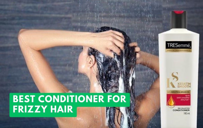 best conditioner for frizzy hair