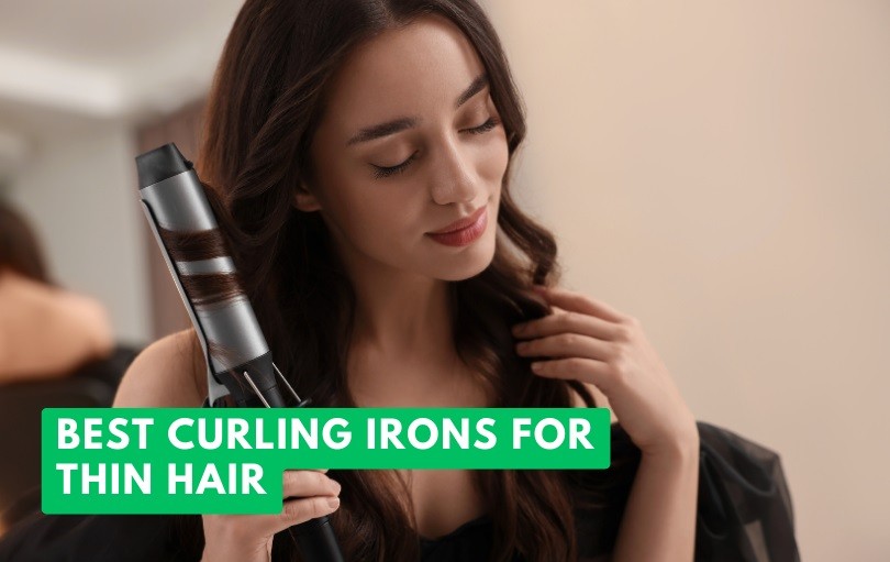 best curling irons for thin hair