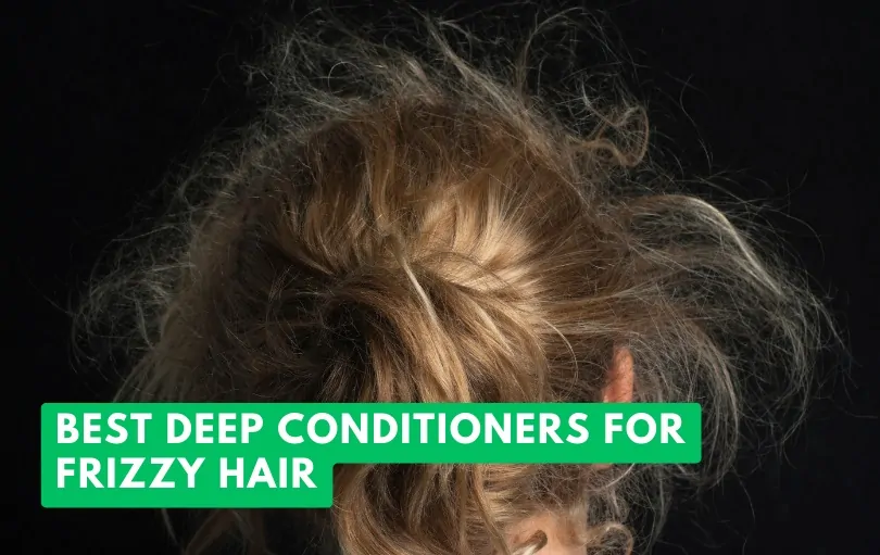 best deep conditioners for frizzy hair