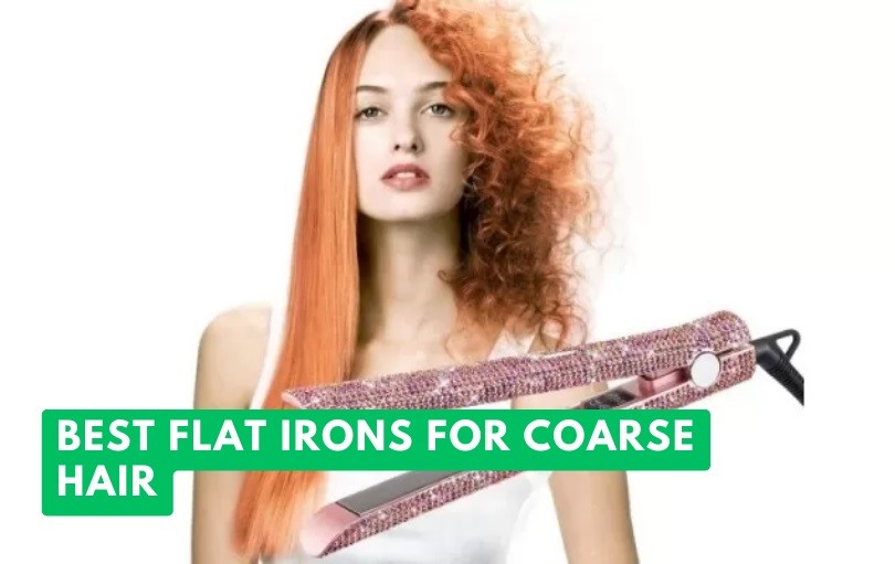 best flat irons for coarse hair
