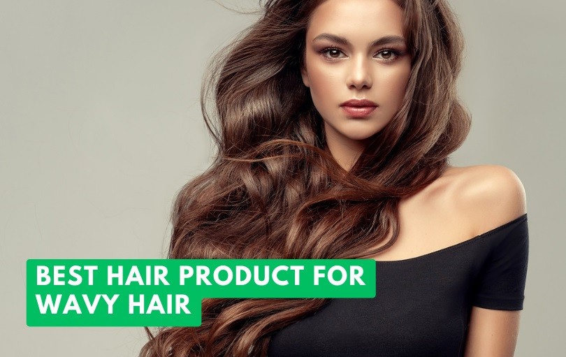 best hair product for wavy hair