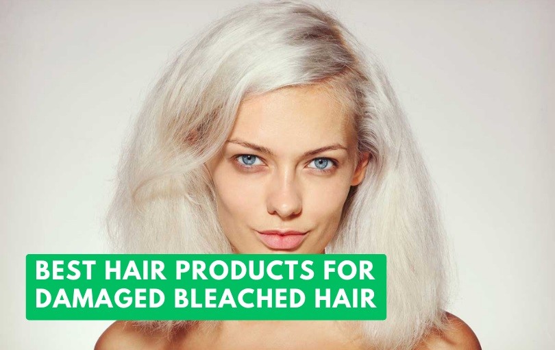 best hair products for damaged bleached hair