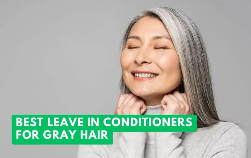 best leave in conditioners for gray hair