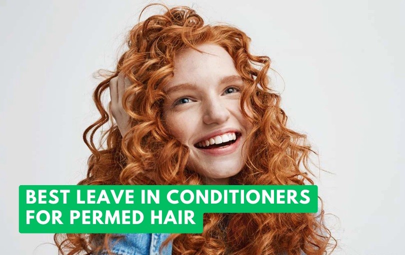 best leave in conditioners for permed hair