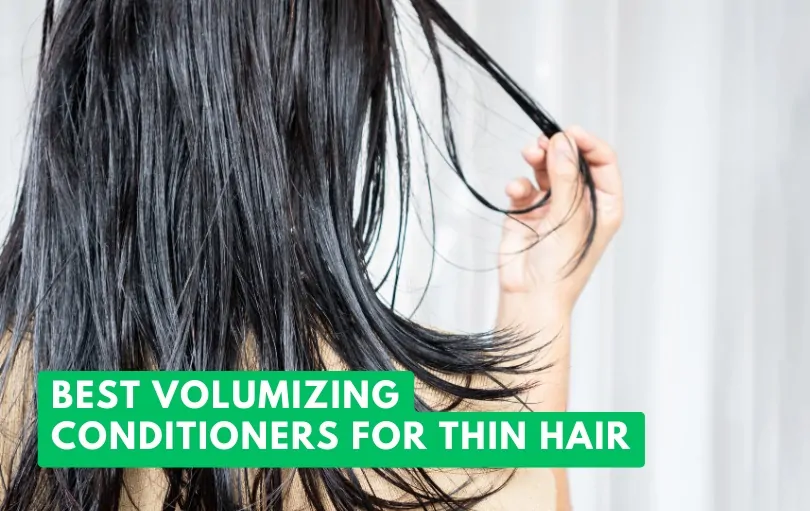 best volumizing conditioners for thin hair