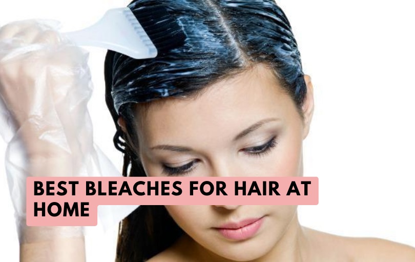 best bleaches for hair at home