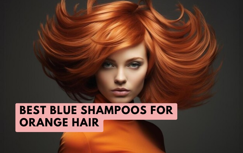 best blue shampoos for orange hair