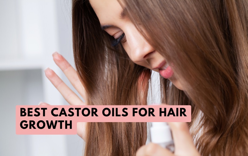 best castor oils for hair growth