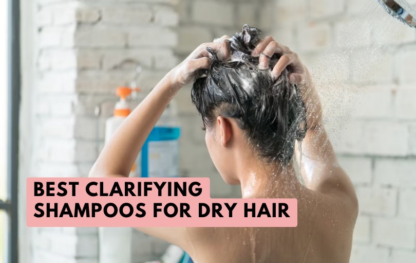 best clarifying shampoos for dry hair