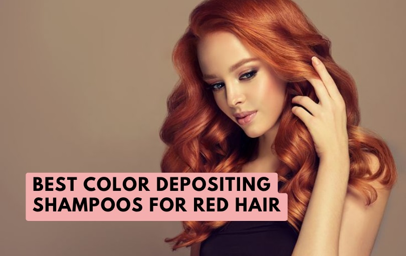 best color depositing shampoos for red hair