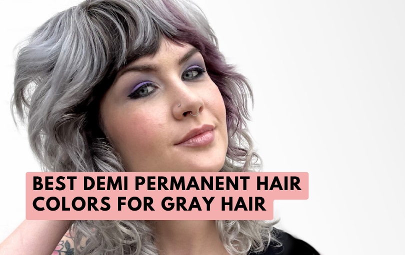 best demi permanent hair colors for gray hair