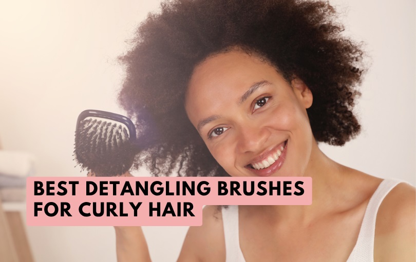 best detangling brushes for curly hair