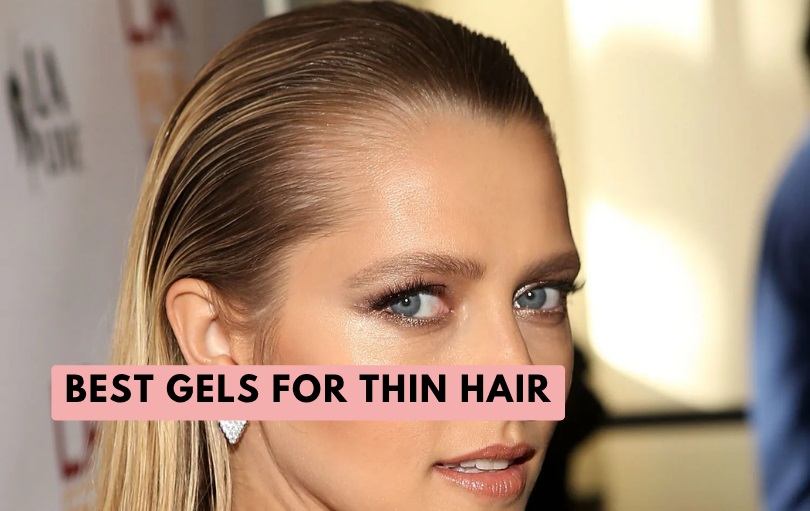 best gels for thin hair