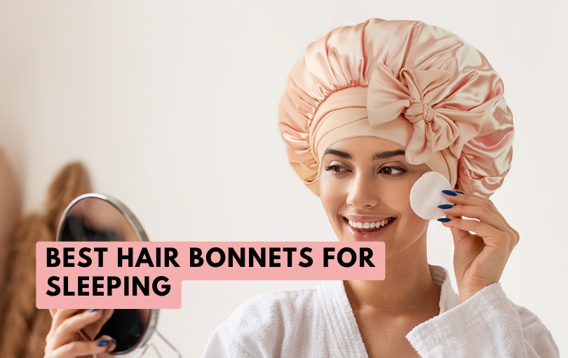 best hair bonnets for sleeping