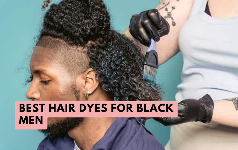 best hair dyes for black men
