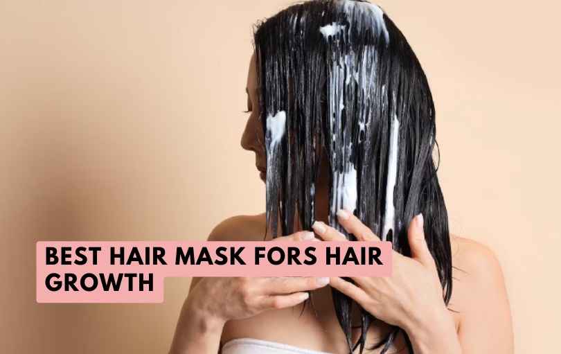 best hair mask fors hair growth