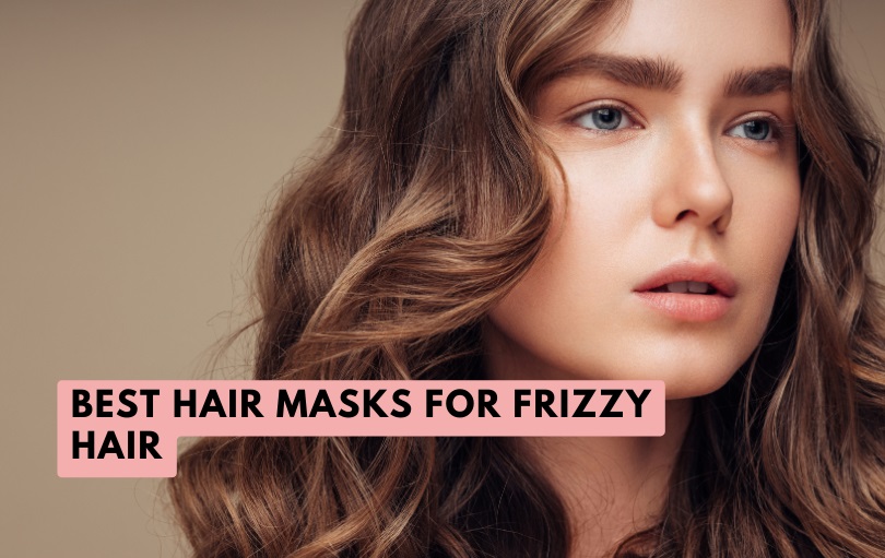 best hair masks for frizzy hair