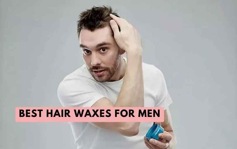 best hair waxes for men
