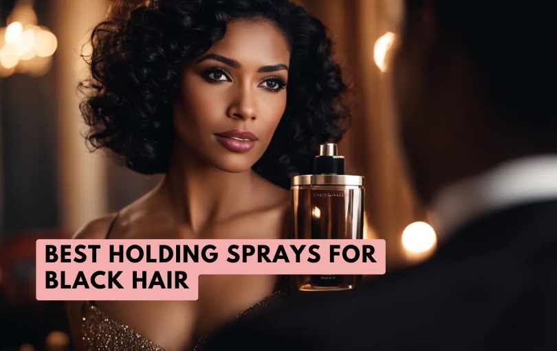 best holding sprays for black hair