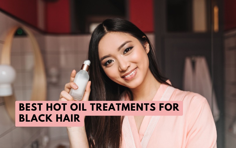 best hot oil treatments for black hair