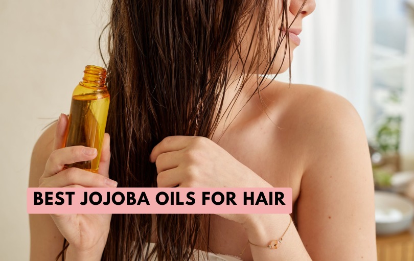 best jojoba oils for hair