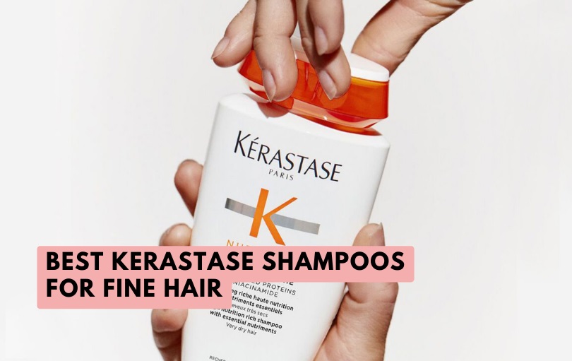 best kerastase shampoos for fine hair