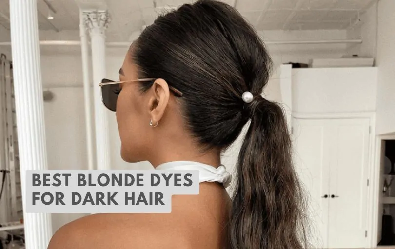 best blonde dyes for dark hair