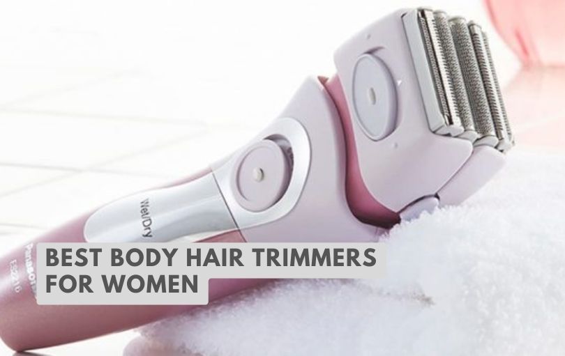 best body hair trimmers for women