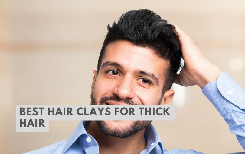 best hair clays for thick hair