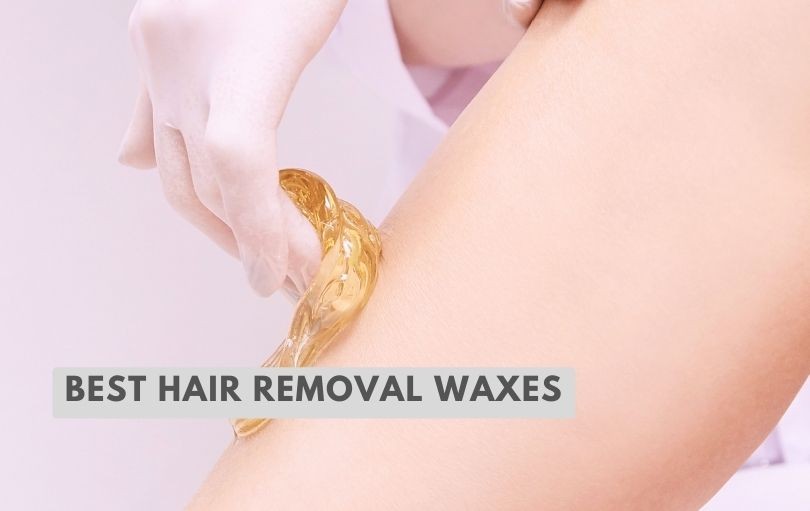 best hair removal waxes