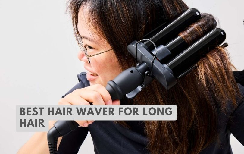 best hair waver for long hair
