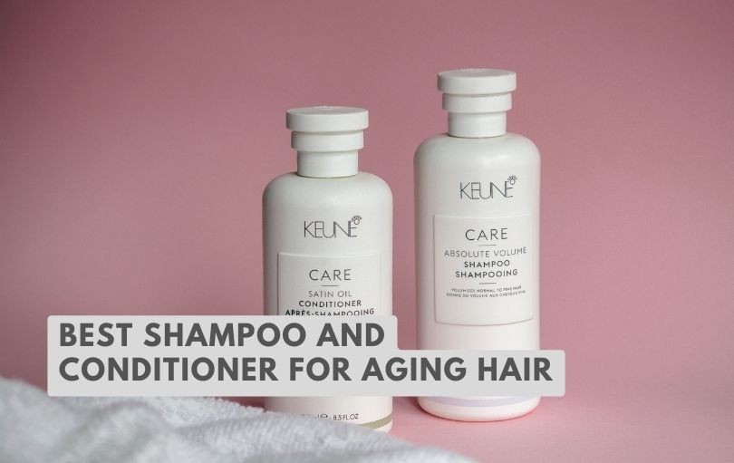 best shampoo and conditioner for aging hair
