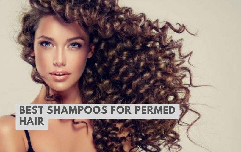best shampoos for permed hair