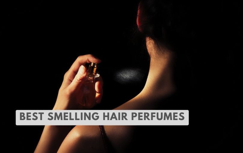 best smelling hair perfumes