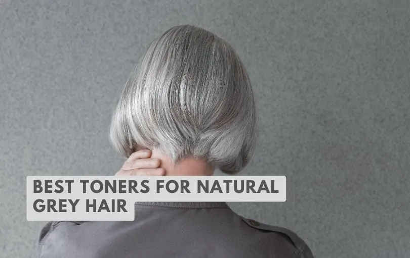 best toners for natural grey hair