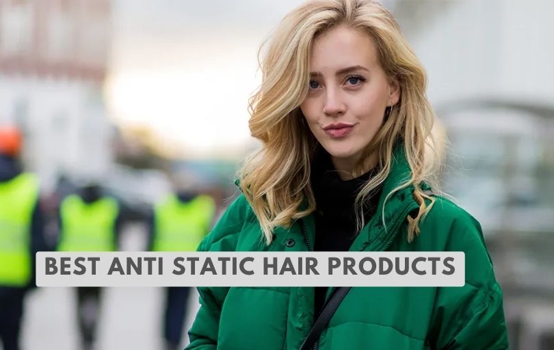 best anti static hair products