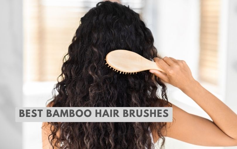 best bamboo hair brushes