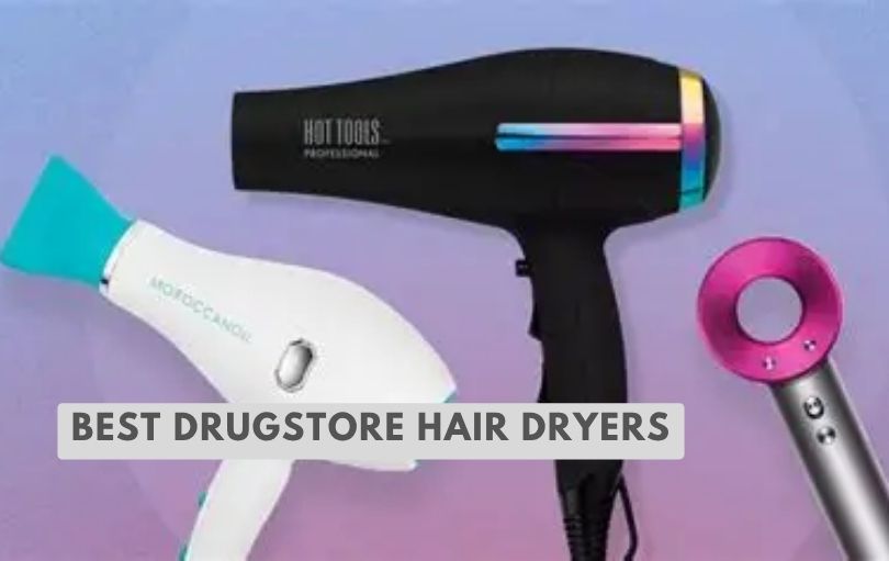 best drugstore hair dryers