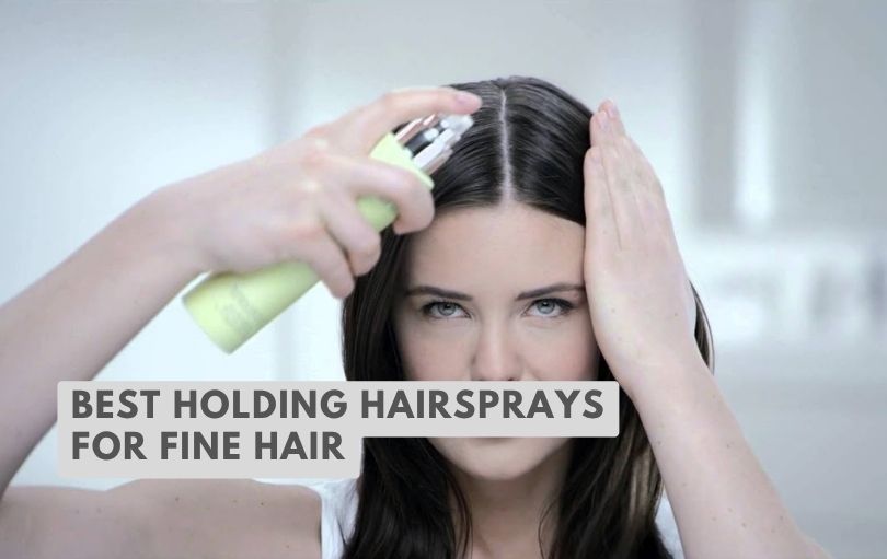 best holding hairsprays for fine hair
