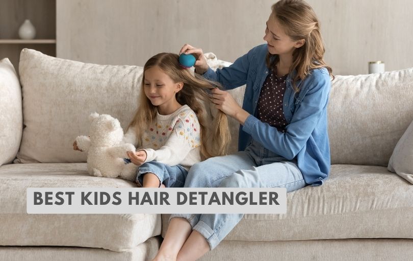 best kids hair detangler
