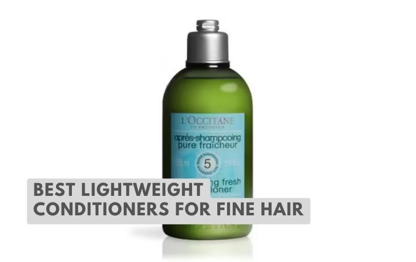 best lightweight conditioners for fine hair