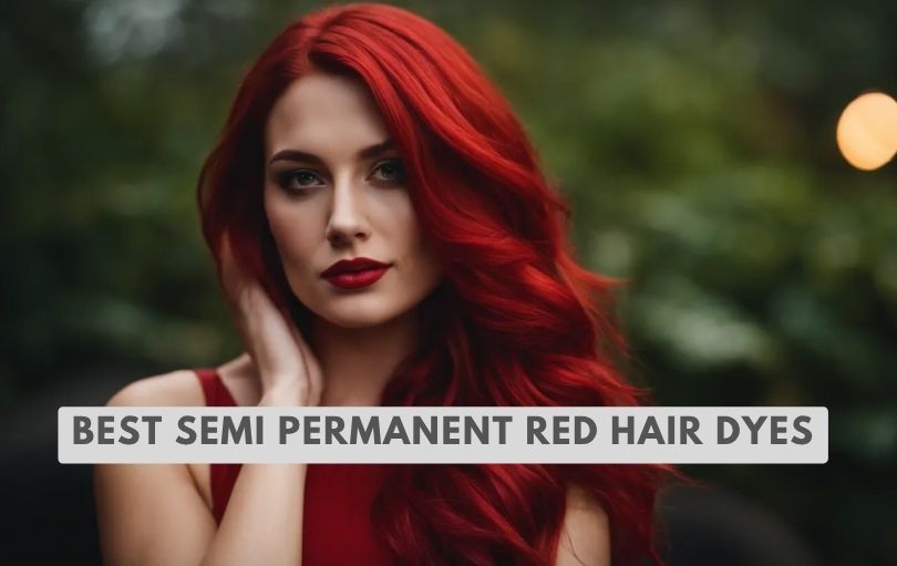 best semi permanent red hair dyes