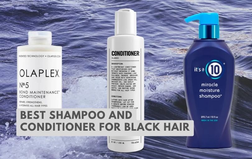 best shampoo and conditioner for black hair
