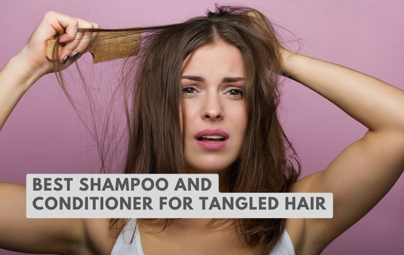 best shampoo and conditioner for tangled hair