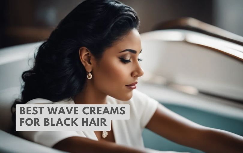 best wave creams for black hair